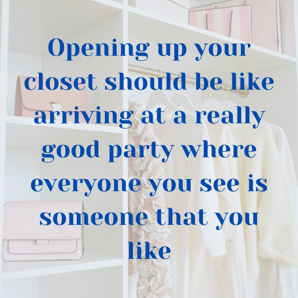 This image has an empty alt attribute; its file name is Opening-up-your-closet-should-be-like-arriving-at-a-really-good-party-where-everyone-you-see-is-someone-that-you-like-1024x1024.png